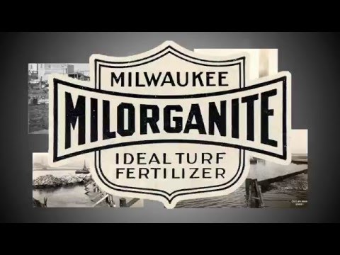 Milorganite: 90 Years of Recycling & Environmental Stewardship